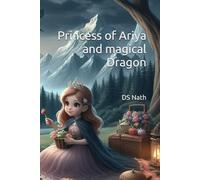 Princess of Ariya and magical Dragon