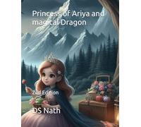 Princess of Ariya and magical Dragon