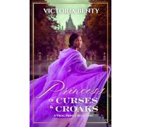 Princess of Curses & Croaks: A No-Spice, Enemies-to-Lovers Fairy Tale Retelling: 2 (The Seasons of Magic)
