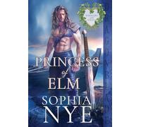 Princess of Elm: An Irish Medieval Historical Romance: 4 (Warriors of the Fianna)