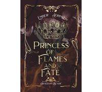 Princess of Flames and Fate: 2 (Araceli's Blade)