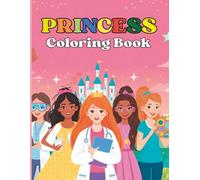 Princess of My Life: Empowering Coloring Book for Girls: Creativity, Confidence, and Crowns for Little Leaders