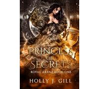 Princess Of Secrets: 1 (Royal Arenz)