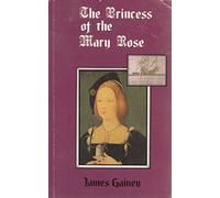 Princess of the "Mary Rose"