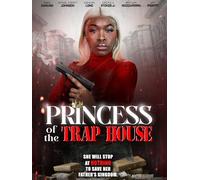 Princess of the Trap House