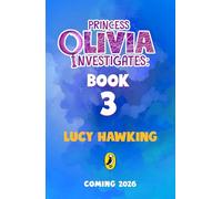 Princess Olivia Investigates: The Knights of Nature