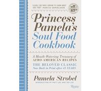 Princess Pamela's Soul Food Cookbook: A Mouth-Watering Treasury of Afro-American Recipes