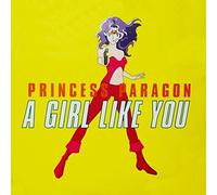 Princess Paragon - A Girl Like You