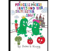 Princess Pickle and her Silly Sister Sally
