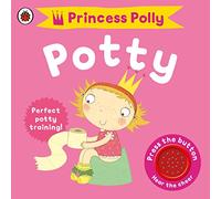 Princess Polly's Potty : A Noisy Sound Book