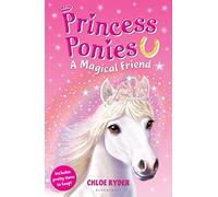 Princess Ponies 1: A Magical Friend