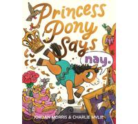 Princess Pony Says Nay