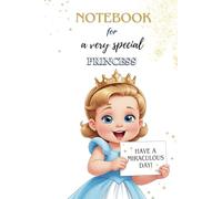 Princess Primary Composition Notebook: Blank Lined Journal for Kids, Girls | Wide Ruled, with Gold Butterfly | with the Message - Miracles are Everywhere