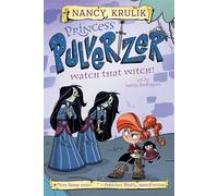 Princess Pulverizer Watch That Witch! #5