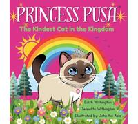 Princess Pusa: The Kindest Cat in the Kingdom
