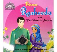 Princess Rasheeda and The Perfect Present