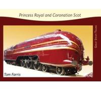 Princess Royal and Coronation Scot