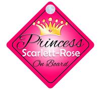 Princess Scarlett-Rose On Board Personalised Girl Car Sign Baby / Child Gift 001