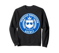 Princess Security Princess Protection Agency Dad Sweatshirt