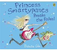 Princess Smartypants Breaks the Rules! (Paperback)