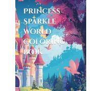 Princess Sparkle World Coloring Book
