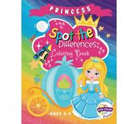 Princess Spot the Differences Coloring Book: Ages 2-5 | Kids Color Press (Spot the Differences Coloring Books for Ages 2-5 by Kids Color Press)