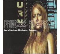 Princess Superstar - Last of the Great 20th Century [VINYL]