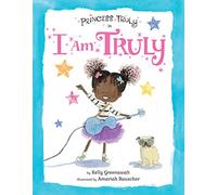Princess Truly in I Am Truly