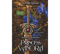 Princess Vanora: A Romantic Fantasy (Romances of The Chivalrous)