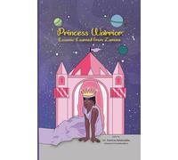 Princess Warrior: Lessons Learned from Zamora
