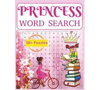 Princess Word Search: A Large Print Puzzle Book for Girls, Women, Kids, Teens and Adults | 8.5x11 inches | Great Gift for Relaxation, Holidays and Leisure Times