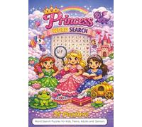 Princess Word Search: Puzzle Book for Kids | 75 Puzzles | For Fun and Education