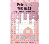 Princess Word Search Puzzle Book: Word Searches with Easy to Read Print about Princess, Royalty, Crowns and more | 6x9 inches, 110 pages | 50+ Puzzles...Gift for Vacations, Holidays and Leisure Time!