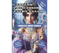Princess Word Search Puzzle Book: Word Searches with Easy to Read Print about Princesses, Castles, and Fairy Tales | 6x9 inches, 110 pages | 50+ Puzzles | Gift for Vacations, Holidays, and Free Times.