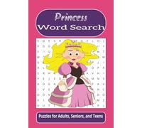 Princess Word Search: Word searches with easy to read print about princesses, royalty, daughters, and more