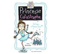 Princesse catastrophe, 4: Un hiver à Hautes-Tours