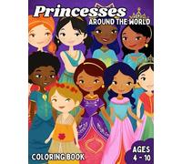 Princesses Around the World: Ages 4 - 10