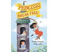 Princesses Break Free