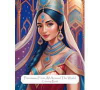 Princesses From All Around The World Coloring Book