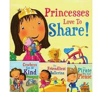Princesses Love To Share!, The Pirate Who Said Please, The Friendliest Ballerina, and Cowboys Can Be Kind: 4-Pack Book Collection