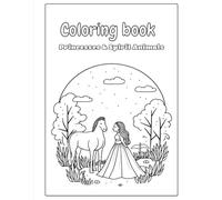 Princesses & Spirit Animals: Coloring books for kids