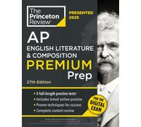 Princeton Review AP English Literature & Composition Premium Prep, 27th Edition : 6 Practice Tests + Digital Practice Online + Content Review