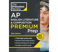 Princeton Review AP English Literature & Composition Premium Prep: 5 Practice Tests + Complete Content Review + Strategies & Techniques (College Test ... + Digital Practice Online + Content Review