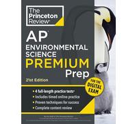 Princeton Review AP Environmental Science Premium Prep, 21st Edition: 5 Practice Tests + Digital Practice Online + Content Review (College Test Preparation, Ap Premium)