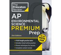 Princeton Review AP Environmental Science Premium Prep, 21st Edition : 5 Practice Tests + Digital Practice Online + Content Review