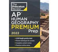 Princeton Review AP Human Geography Premium Prep, 2022: 6 Practice Tests + Complete Content Review + Strategies & Techniques (College Test Preparation)