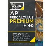 Princeton Review AP Precalculus Premium Prep : 3 Practice Tests + Digital Practice Online + Content Review