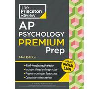 Princeton Review AP Psychology Premium Prep, 24th Edition: 5 Practice Tests + Digital Practice Online + Content Review (College Test Preparation, Ap Premium)