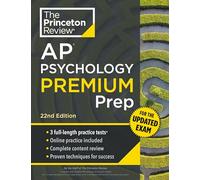 Princeton Review AP Psychology Premium Prep: 5 Practice Tests + Complete Content Review + Strategies & Techniques (College Test Preparation): For the ... Tests + Digital Practice + Content Review