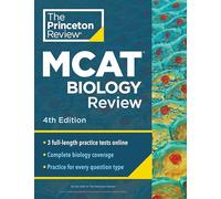 Princeton Review MCAT Biology Review, 4th Edition: Complete Content Prep + Practice Tests (Graduate School Test Preparation)